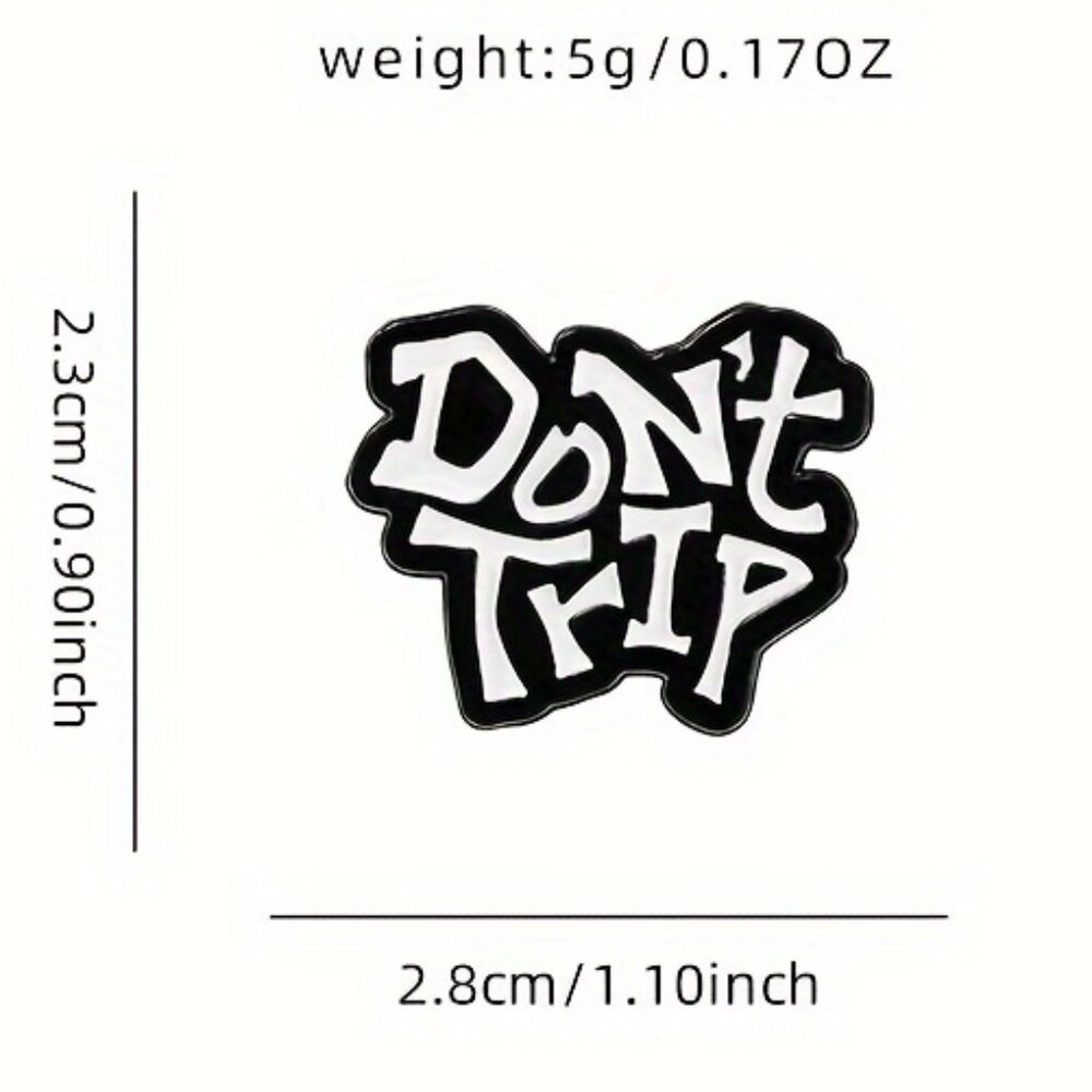 "DON'T TRIP” OIL DRIPPED ENAMEL PIN LAPEL PIN BROOCH NWT - Picture 5 of 6